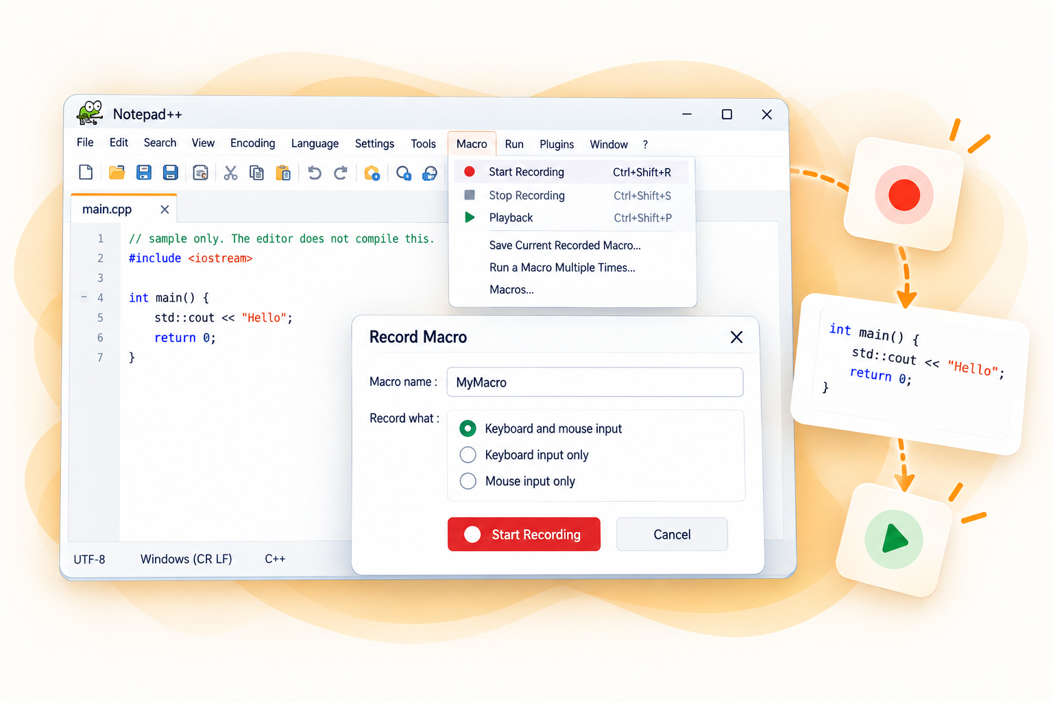 Notepad++ macro recording illustration: the Macro menu open to start recording, stop recording, playback, and save, with a record dialog naming the macro MyMacro